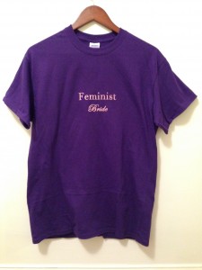 The Feminist Bride t-shirt, www.TheFeministBride.com