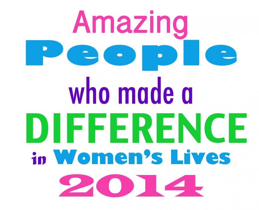 People Who Made A Difference in Women’s Lives in 2014 – TheFeministBride